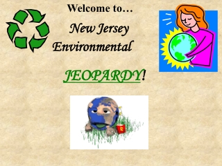 Environmental JEOPARDY !