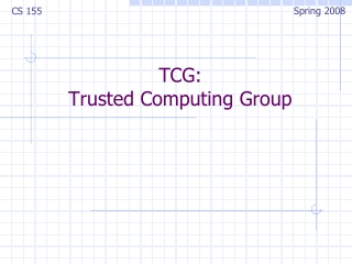 TCG: Trusted Computing Group