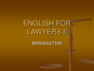 ENGLISH FOR LAWYERS II