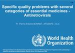Specific quality problems with several categories of essential medicines - Antiretrovirals