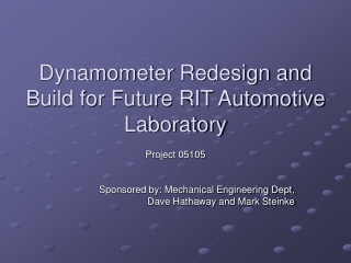 Dynamometer Redesign and Build for Future RIT Automotive Laboratory