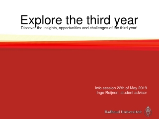 Explore the third year