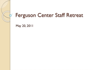 Ferguson Center Staff Retreat