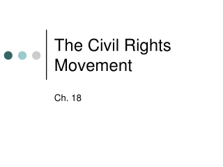 The Civil Rights Movement