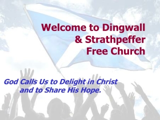 Welcome to Dingwall &amp; Strathpeffer Free Church