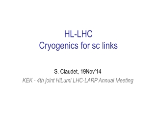 HL-LHC Cryogenics for sc links