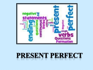 PRESENT PERFECT