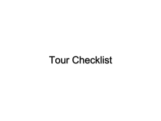 Tour Checklist