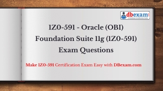 [PDF] 1Z0-591 - Oracle (OBI) Foundation Suite 11g Exam Questions