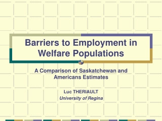 Barriers to Employment in Welfare Populations