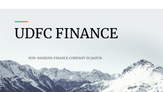 UDFC FINANCE Non-BankingFinanceCompanyinJaipur |UDFC