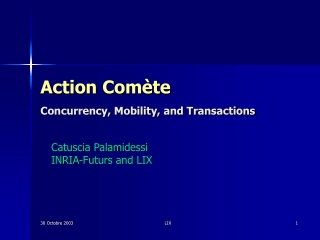 Action Comète Concurrency, Mobility, and Transactions