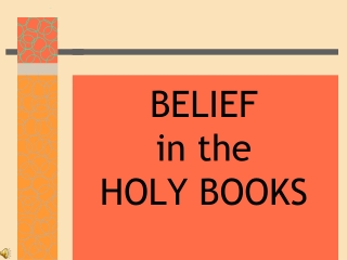 BELIEF in the HOLY BOOKS