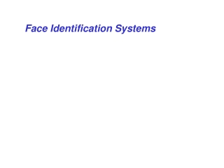 Face Identification Systems