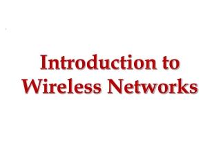 Introduction to Wireless Networks