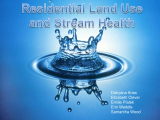 Residential Land Use and Stream Health