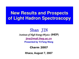 New Results and Prospects of Light Hadron Spectroscopy