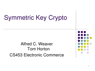 Symmetric Key Crypto