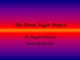 The Pierre Auger Project