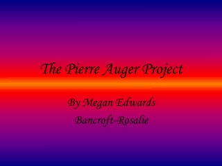 The Pierre Auger Project