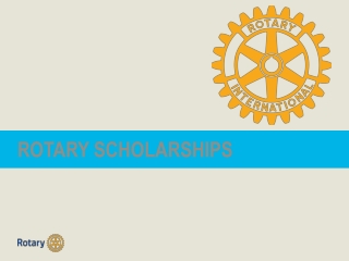 ROTARY SCHOLARSHIPS