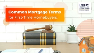 Common Mortgage Terms for First-Time Home buyers