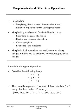 Morphological and Other Area Operations