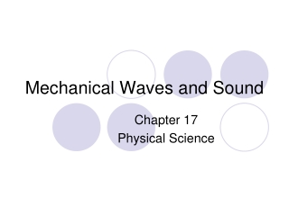 Mechanical Waves and Sound