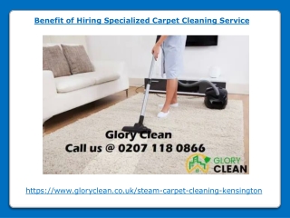 Benefit of Hiring Specialized Carpet Cleaning Service