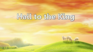 Hail to the King