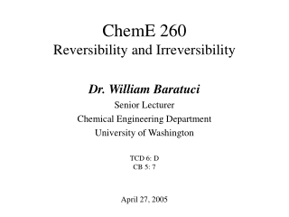 ChemE 260 Reversibility and Irreversibility