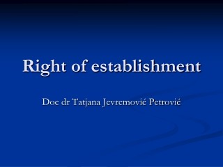 Right of establishment