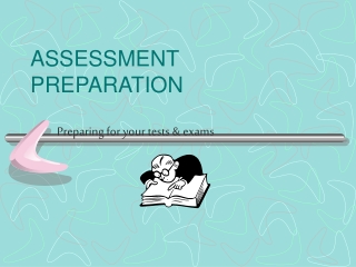 ASSESSMENT PREPARATION