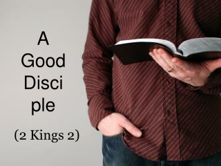 A Good Disciple