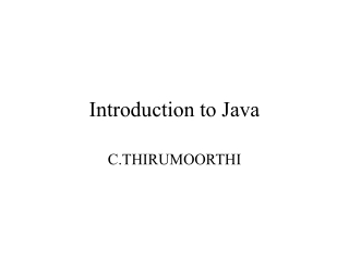 Introduction to Java