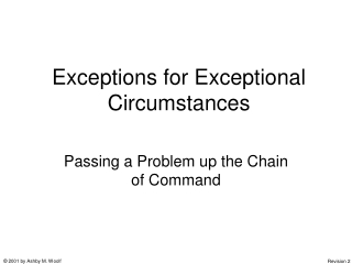 Exceptions for Exceptional Circumstances