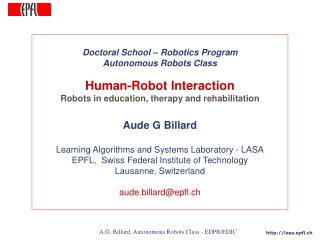 Doctoral School – Robotics Program Autonomous Robots Class Human-Robot Interaction