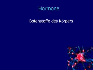 Hormone