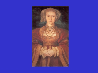 Anne of Cleves (Henry VIII‘s fourth wife) by Hans Holbein