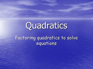 Quadratics