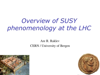 Overview of SUSY phenomenology at the LHC