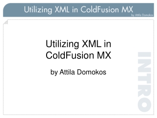 Utilizing XML in ColdFusion MX