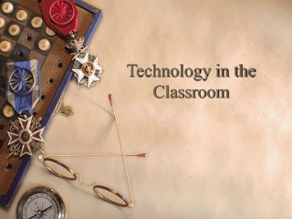 Technology in the Classroom
