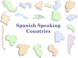 Spanish Speaking Countries