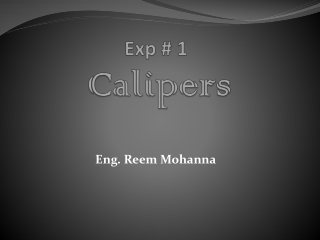 Exp # 1 Calipers