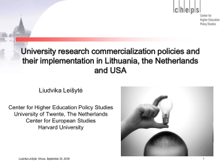 Liudvika Lei š yt ė Center for Higher Education Policy Studies