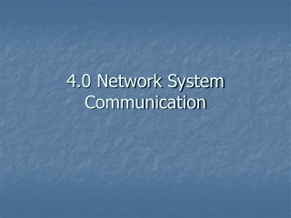 4.0 Network System Communication