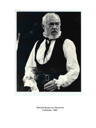 Michael Bryant as Hieronimo Cottesloe, 1982