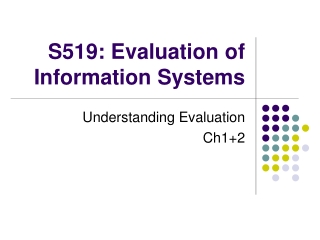 S519: Evaluation of Information Systems