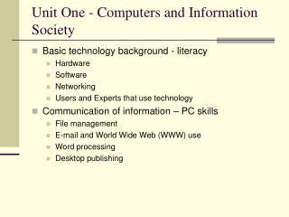 Unit One - Computers and Information Society